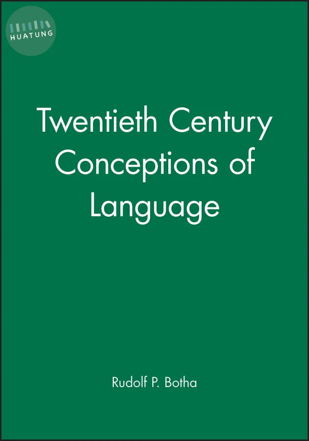 Twentieth Century Conceptions of Language 