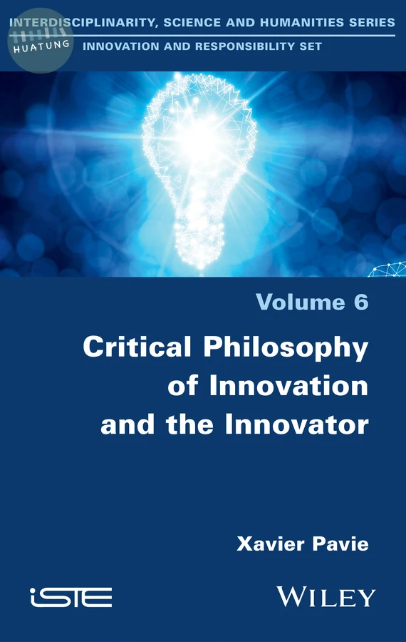 Critical Philosophy of Innovation and the Innovator 