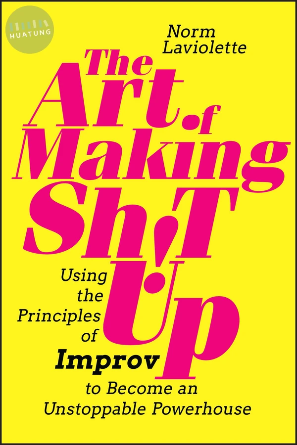 The Art of Making Sh!t Up 