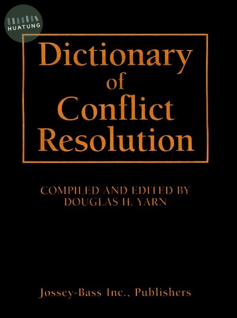 Dictionary of Conflict Resolution 