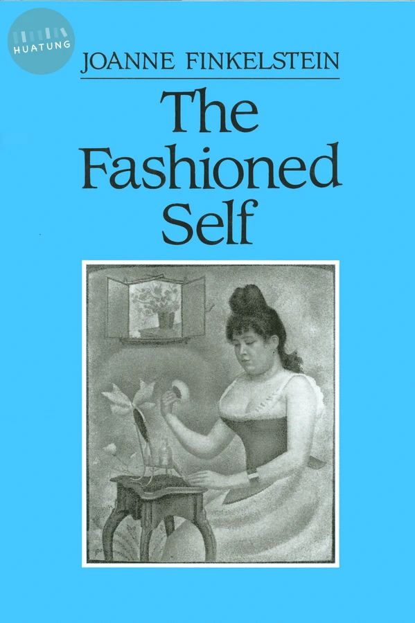 The Fashioned Self 