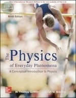 The Physics of Everyday Phenomena: A Conceptual Introduction to Physics (9版)