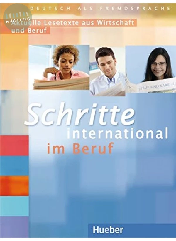 Schritte international im Beruf, aktuelle Lesetexte aus Wirtschaft und Beruf 