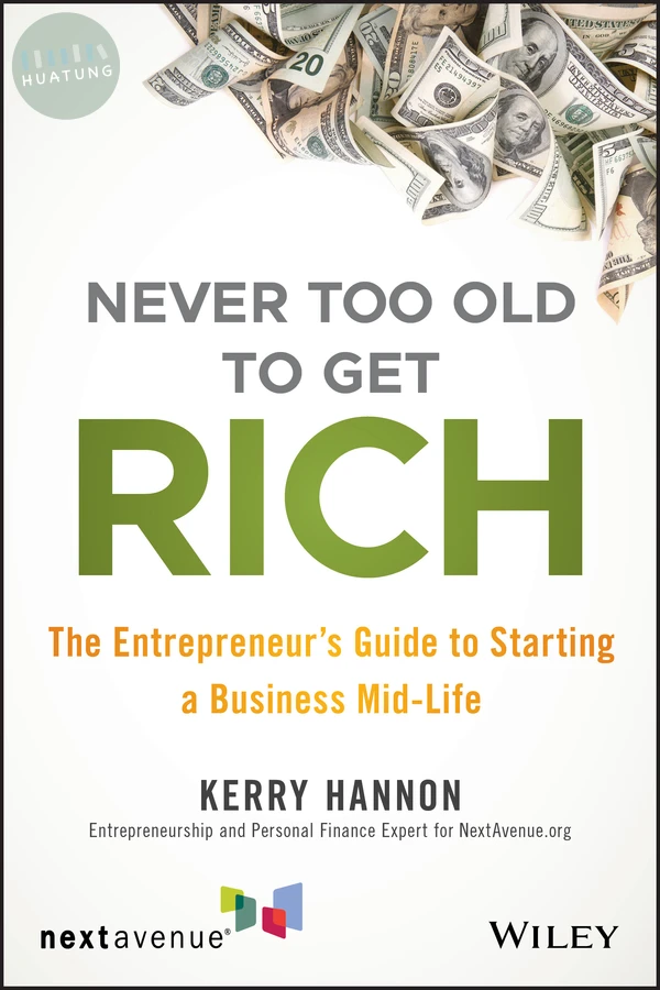 Never Too Old to Get Rich 