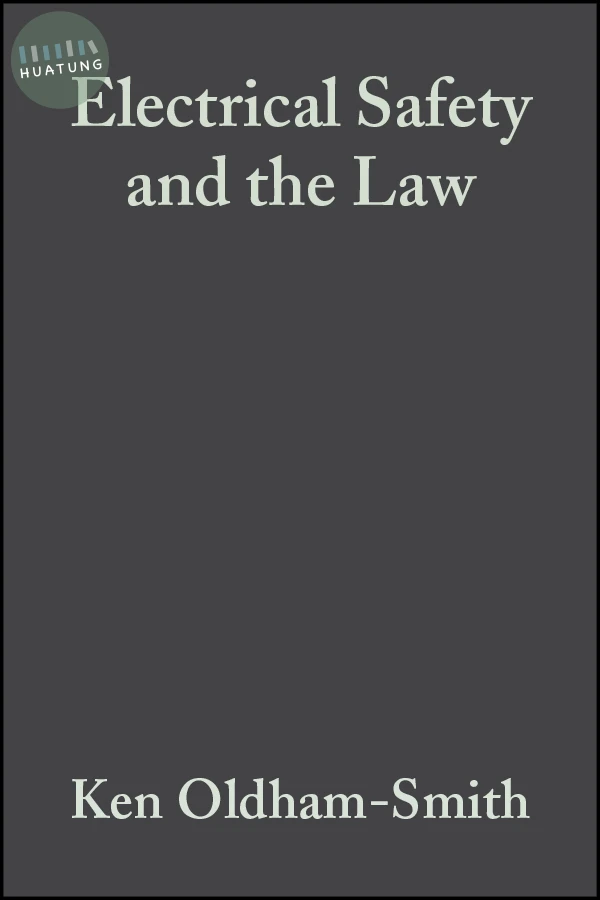 Electrical Safety and the Law 
