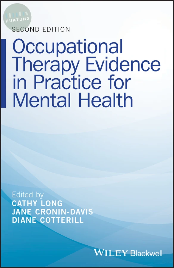Occupational Therapy Evidence in Practice for Mental Health 