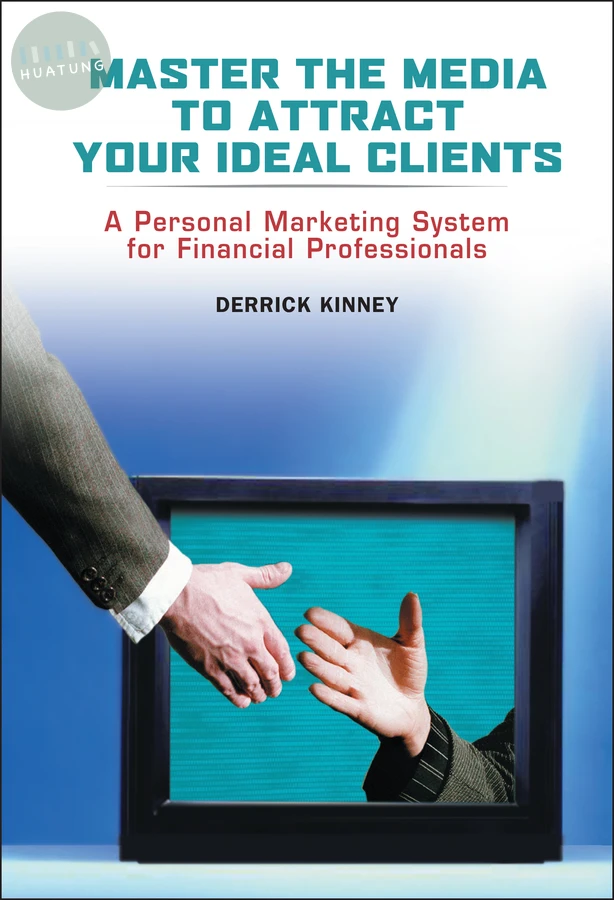Master the Media to Attract Your Ideal Clients 