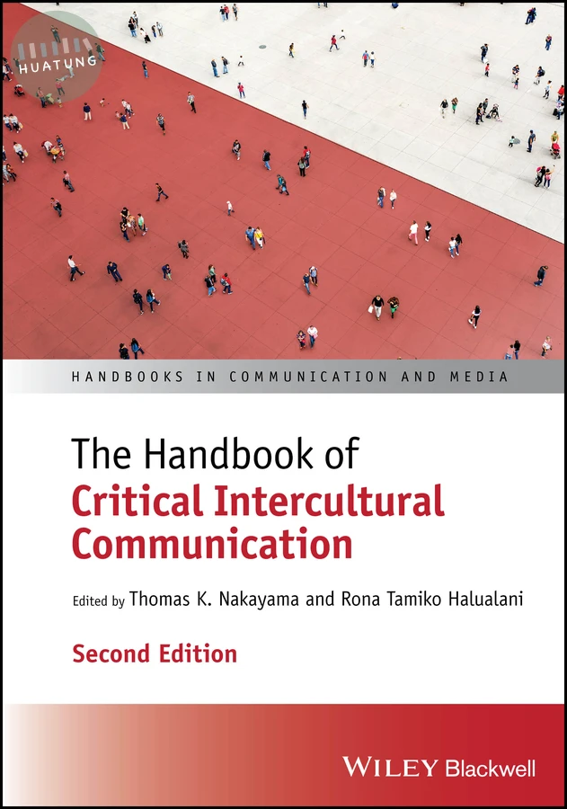 The Handbook of Critical Intercultural Communication 