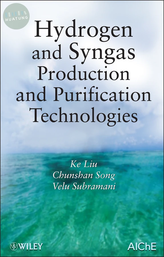 Hydrogen and Syngas Production and Purification Technologies 