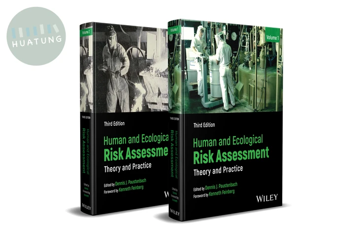 Human and Ecological Risk Assessment: Theory and Practice, 3e Set 
