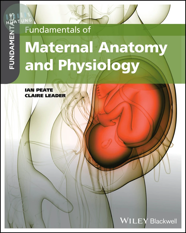 Fundamentals of Maternal Anatomy and Physiology 