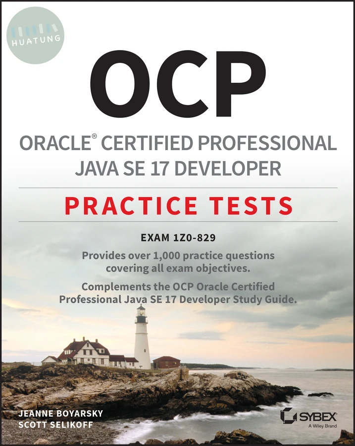 OCP Oracle Certified Professional Java SE 17 Developer Practice Tests 