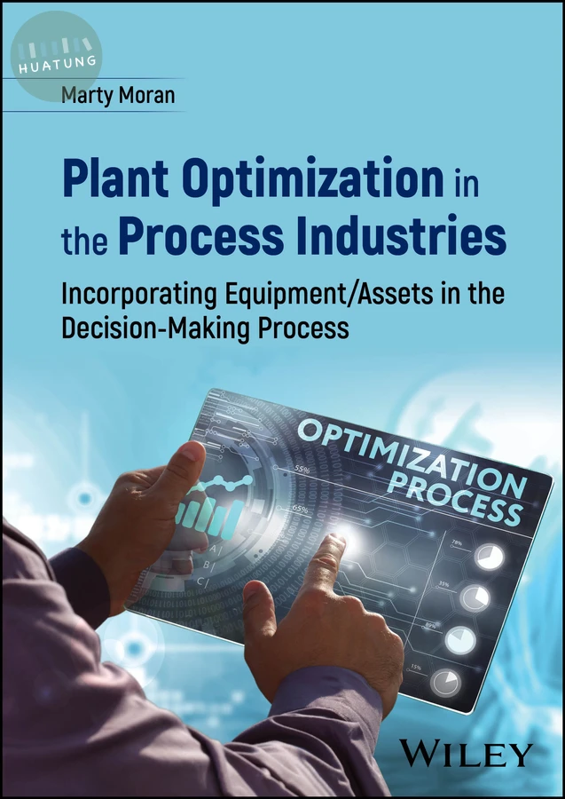 Plant Optimization in the Process Industries 