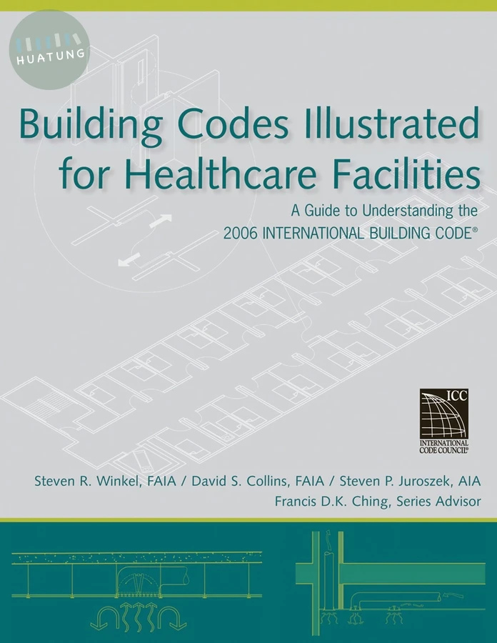 Building Codes Illustrated for Healthcare Facilities 