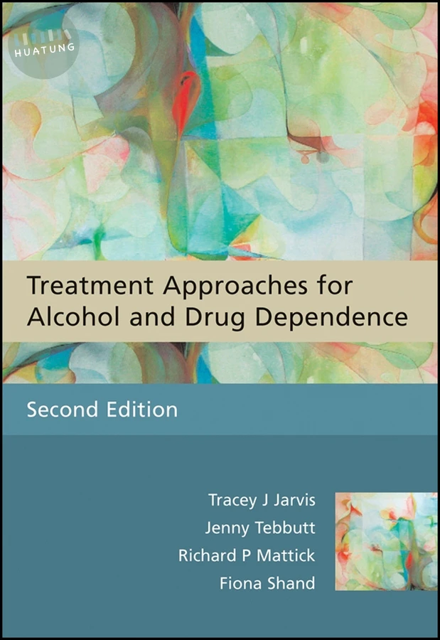 Treatment Approaches for Alcohol and Drug Dependence 