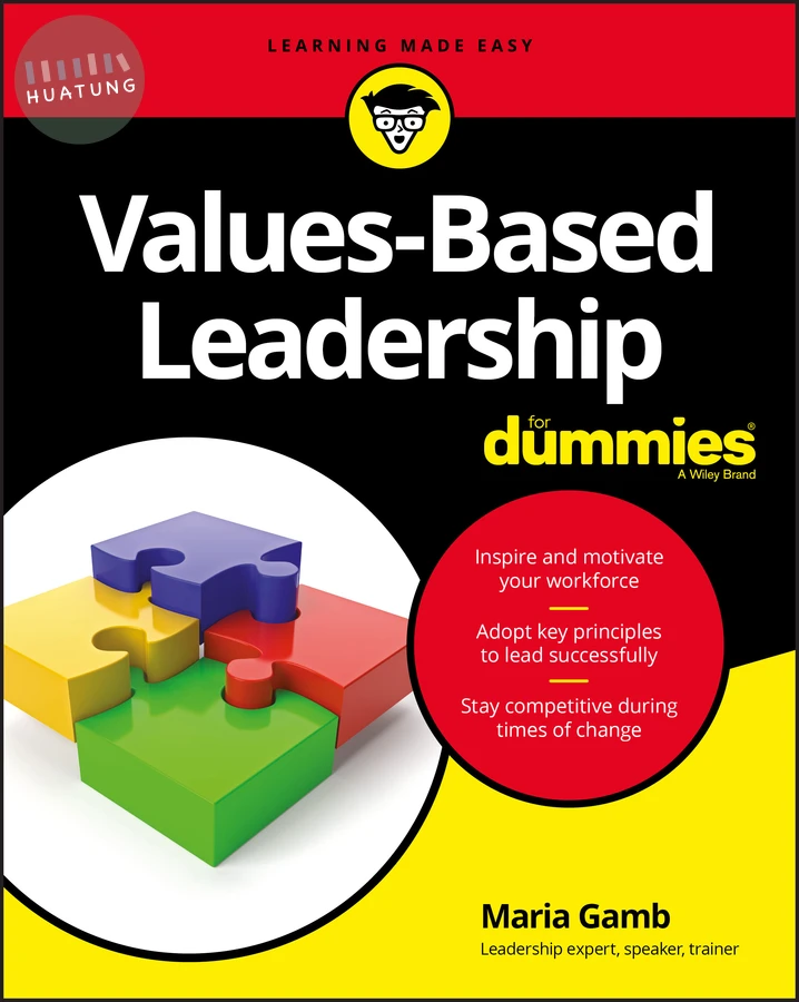 Values-Based Leadership For Dummies 
