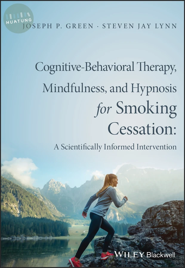 Cognitive-Behavioral Therapy, Mindfulness, and Hypnosis for Smoking Cessation 