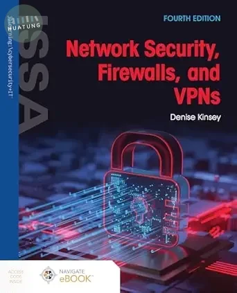 Network Security, Firewalls, and VPNs 4/e (4版)
