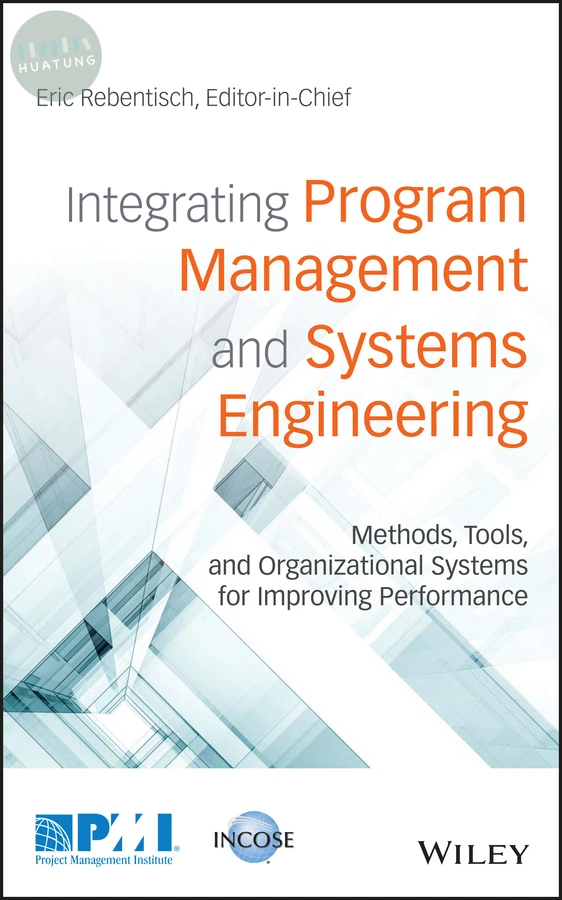 Integrating Program Management and Systems Engineering 