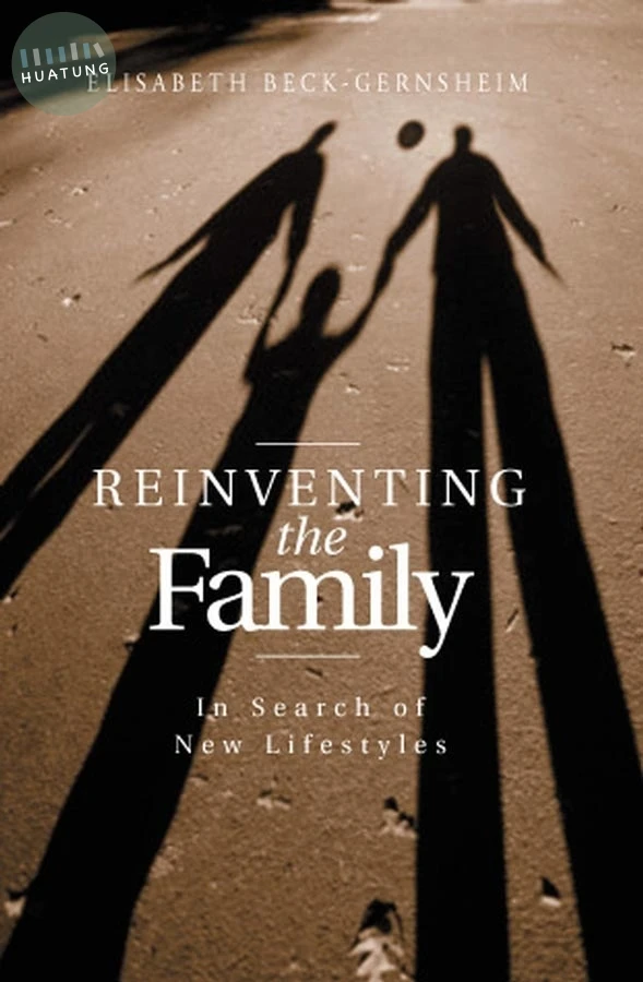 Reinventing the Family 