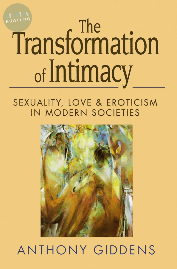 The Transformation of Intimacy 