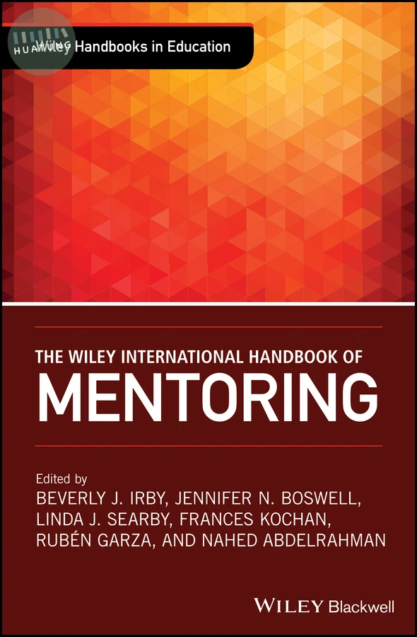 The Wiley International Handbook of Mentoring 