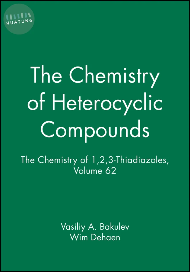 The Chemistry of 1,2,3-Thiadiazoles, Volume 62 