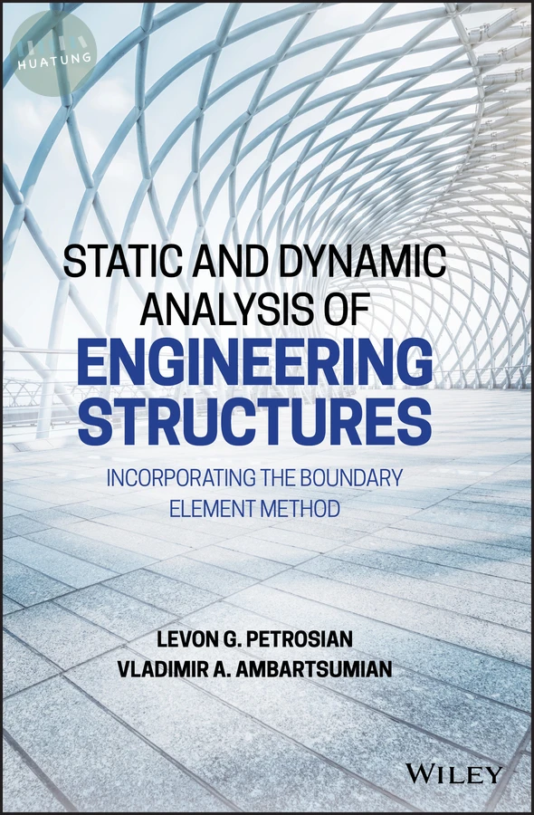 Static and Dynamic Analysis of Engineering Structures 
