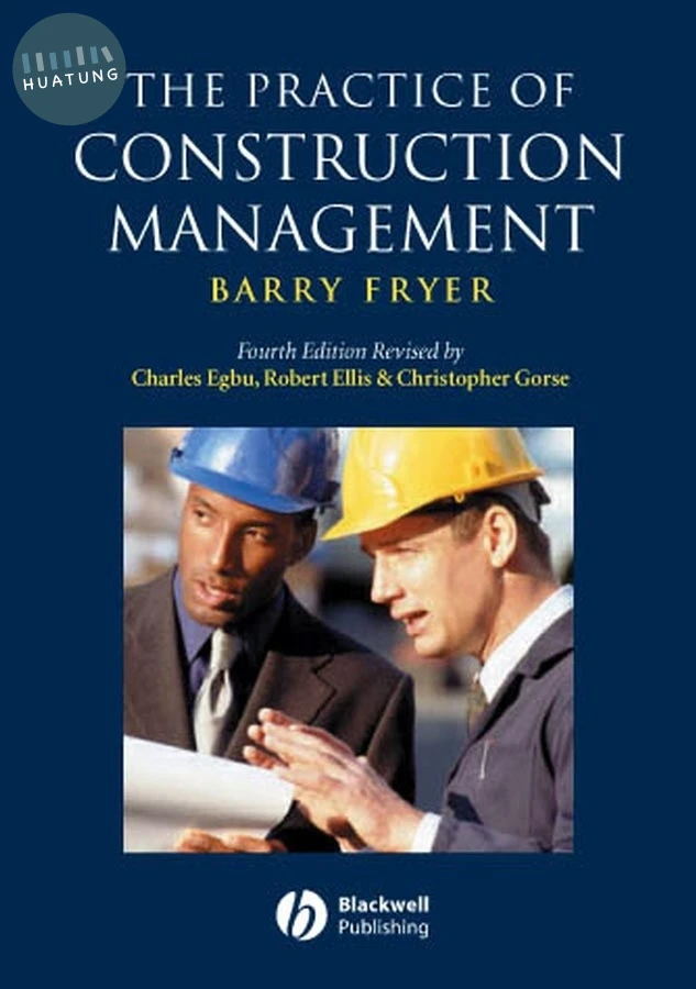 The Practice of Construction Management 