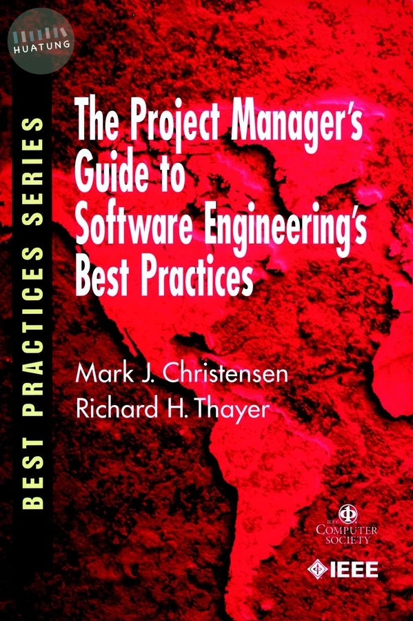 The Project Manager's Guide to Software Engineering's Best Practices 