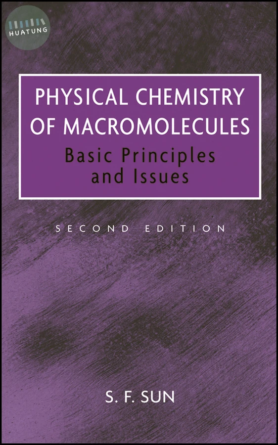 Physical Chemistry of Macromolecules 