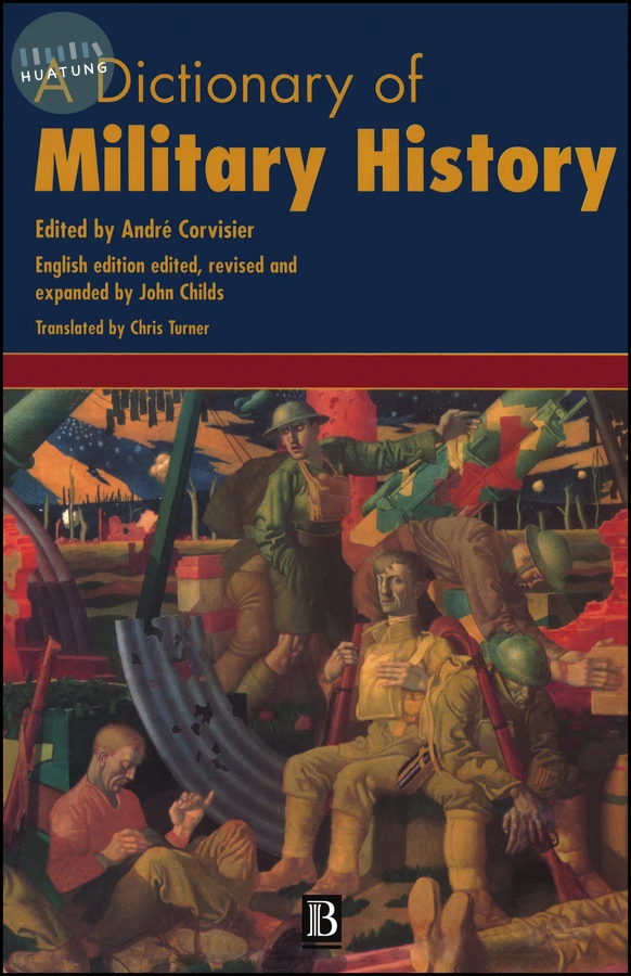 A Dictionary of Military History (and the Art of War) 