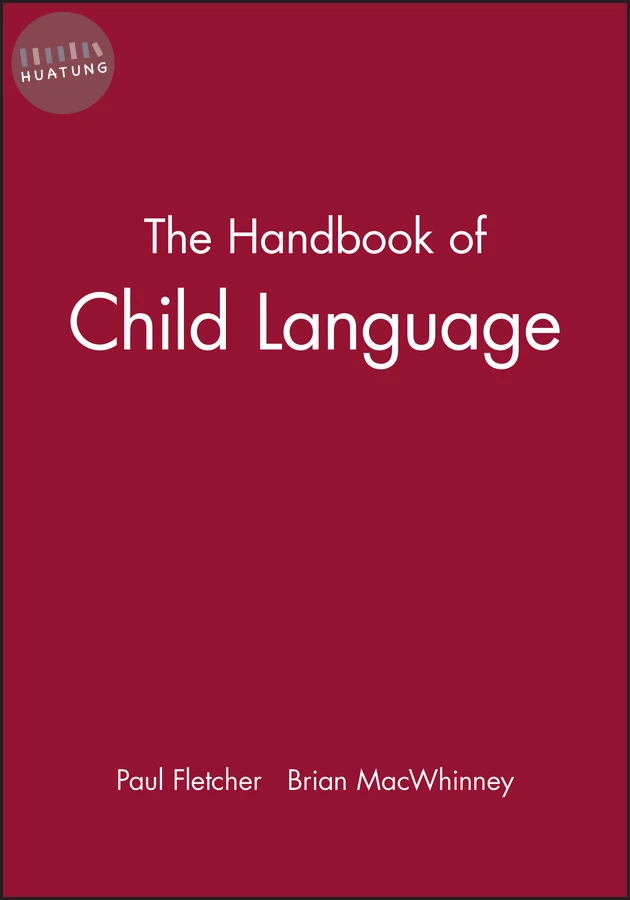 The Handbook of Child Language 