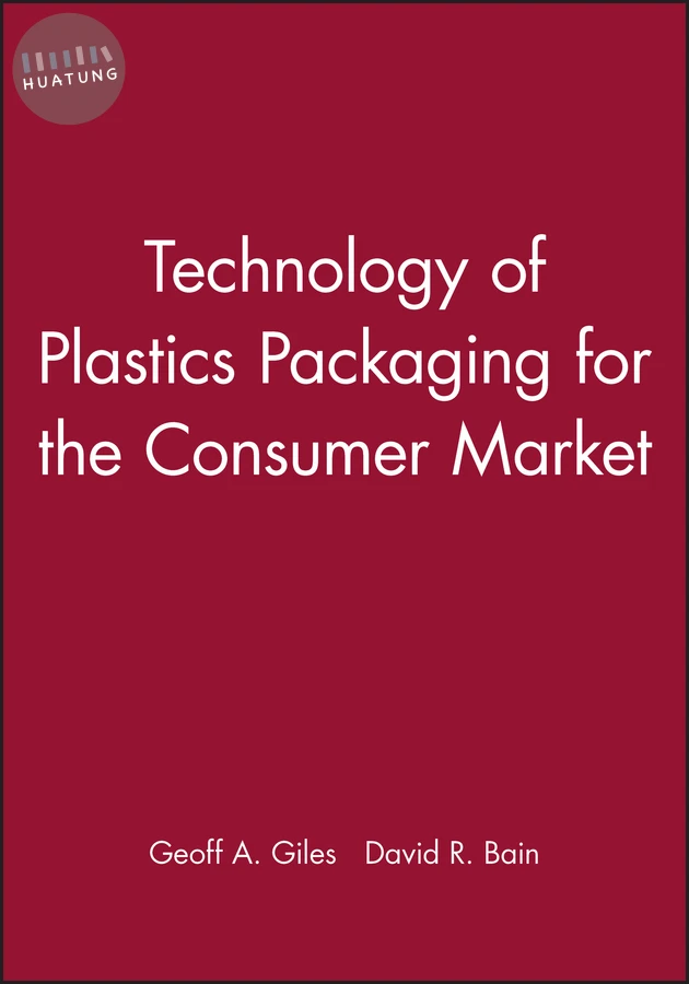 Technology of Plastics Packaging for the Consumer Market 