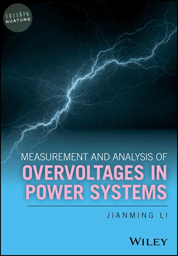 Measurement and Analysis of Overvoltages in Power Systems 