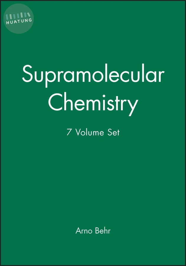 Supramolecular Chemistry, 7 Volume Set 