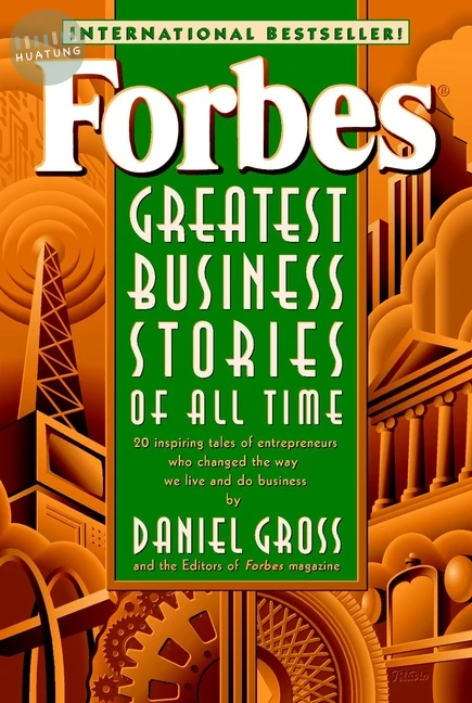 Forbes Greatest Business Stories of All Time 