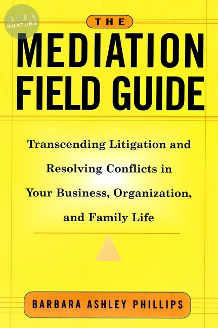 The Mediation Field Guide 