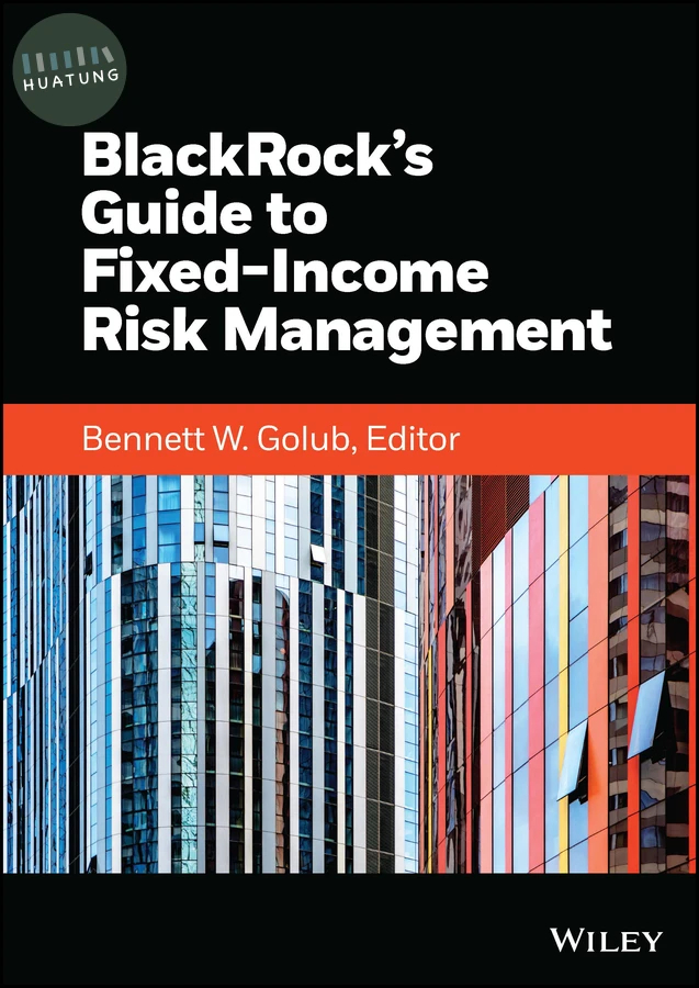 BlackRock's Guide to Fixed-Income Risk Management 