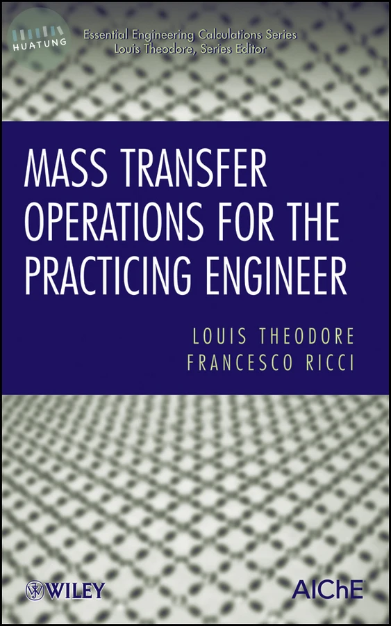 Mass Transfer Operations for the Practicing Engineer 