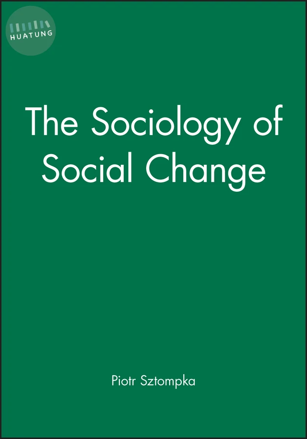 The Sociology of Social Change 