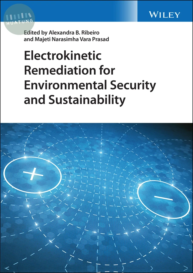 Electrokinetic Remediation for Environmental Security and Sustainability 