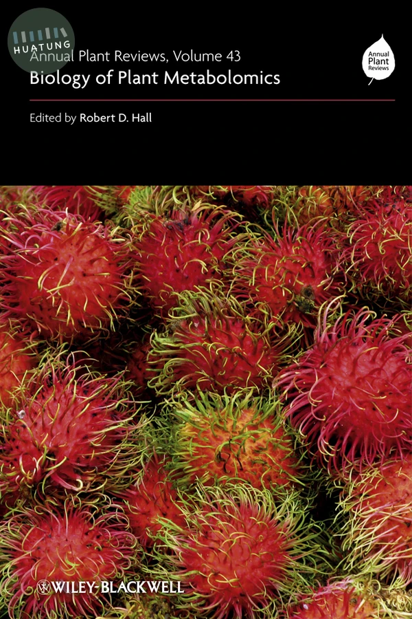 Annual Plant Reviews, Biology of Plant Metabolomics 