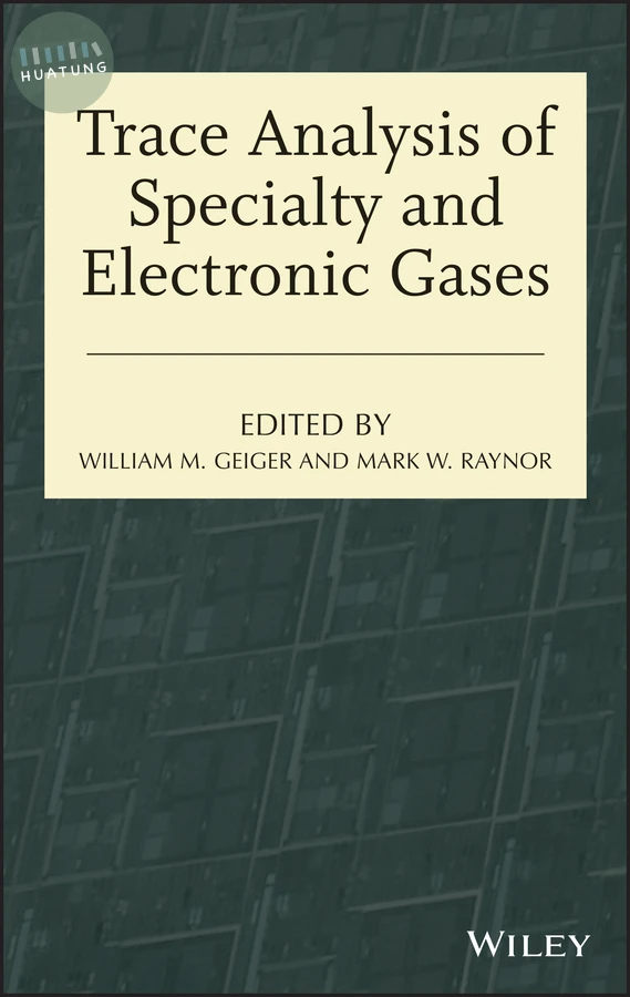 Trace Analysis of Specialty and Electronic Gases 