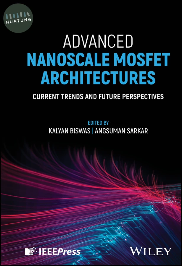 Advanced Nanoscale MOSFET Architectures 