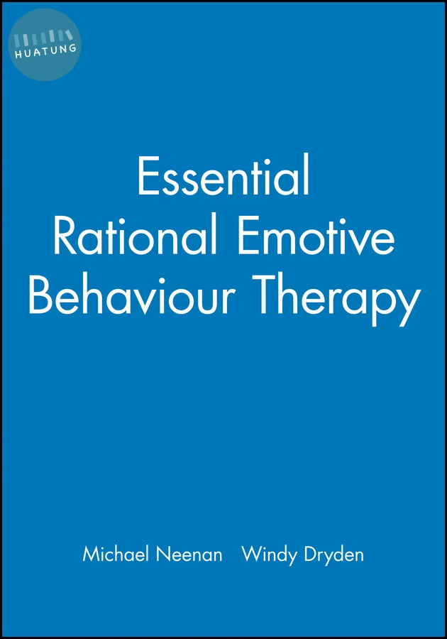 Essential Rational Emotive Behaviour Therapy 