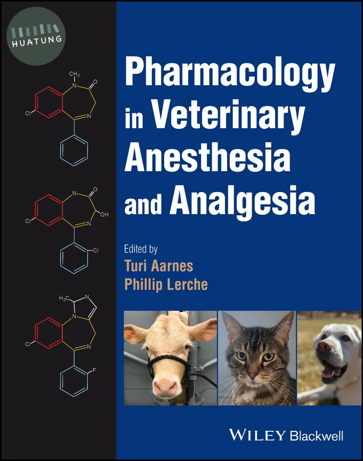 Pharmacology in Veterinary Anesthesia and Analgesia 