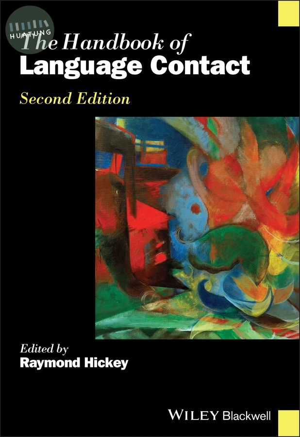 The Handbook of Language Contact 