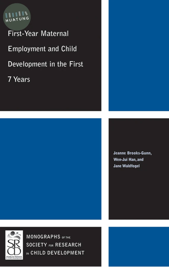 First-Year Maternal Employment and Child Development in the First 7 Years 