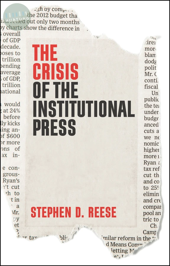 The Crisis of the Institutional Press 